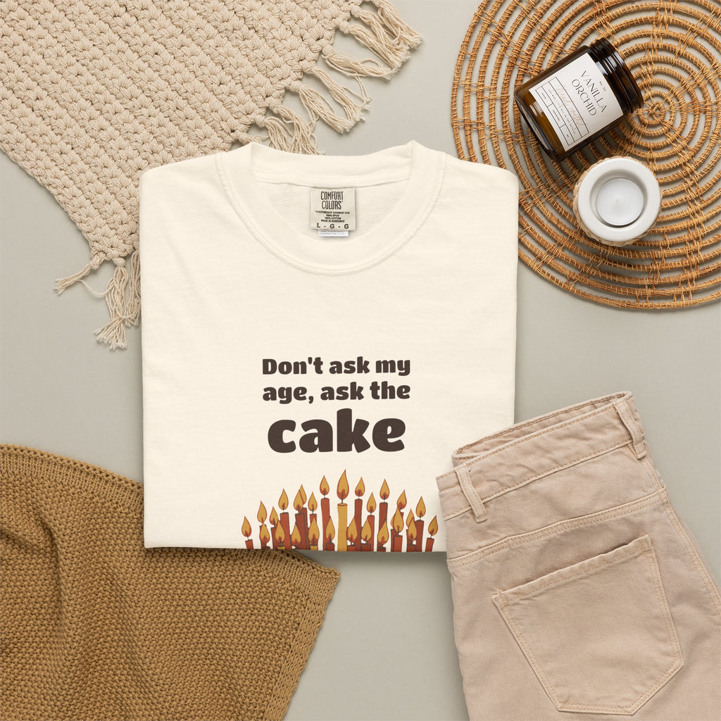 Women's Birthday Gift Shirt - Don't Ask My Age Ask the Cake Tee