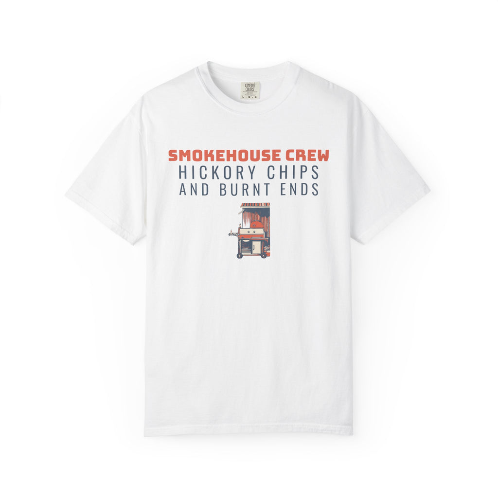 BBQ Host Shirt - Smokehouse Crew Hickory Chips and Burnt Ends Tee
