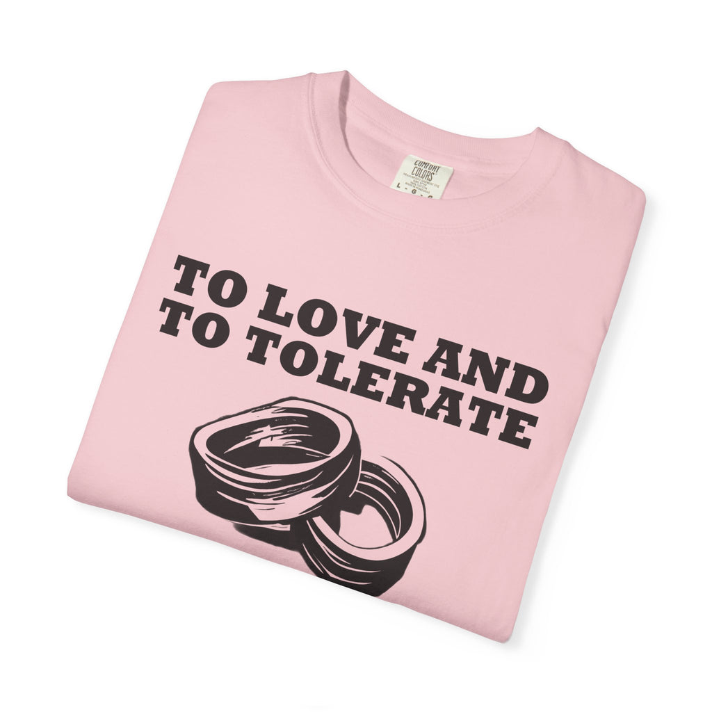 Valentine Couple Gift Shirt - To Love and to Tolerate Tee