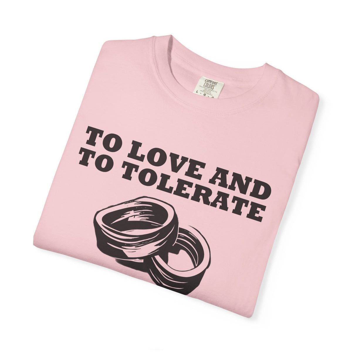 Valentine Couple Gift Shirt - To Love and to Tolerate Tee