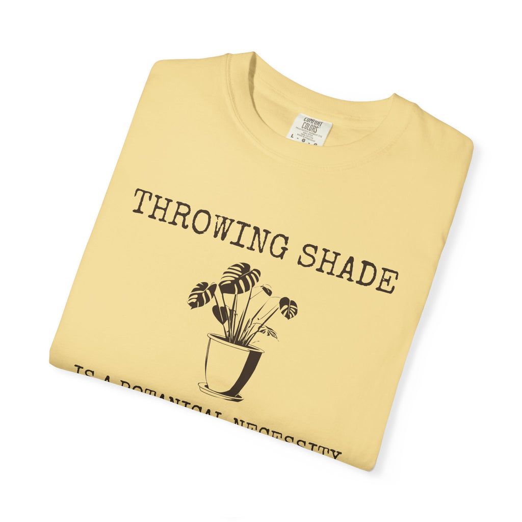 Plant Lover Shirt - Throwing Shade is a Botanical Necessity Tee
