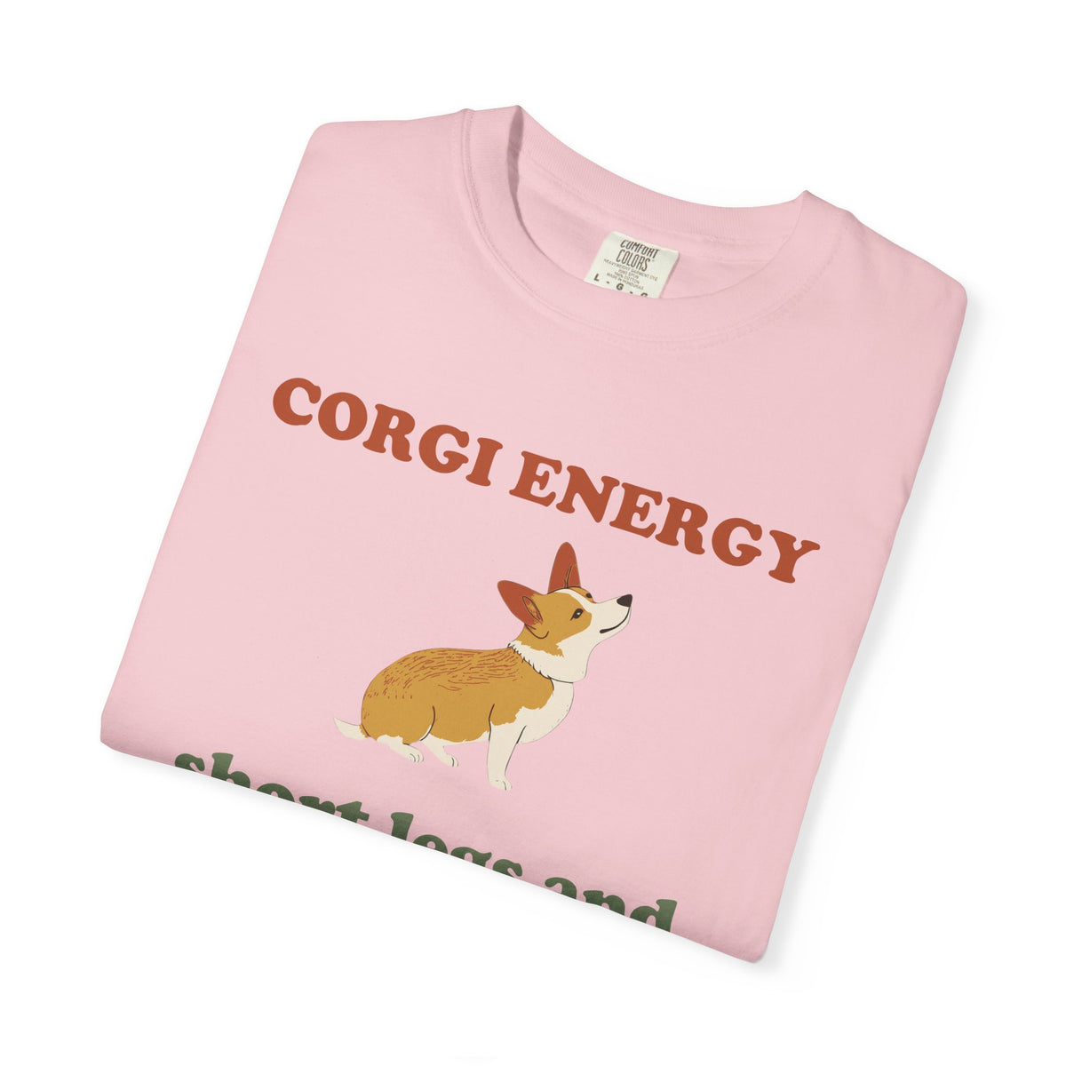 Corgi Owner Shirt - Corgi Energy Short Legs and Pure Drama Tee