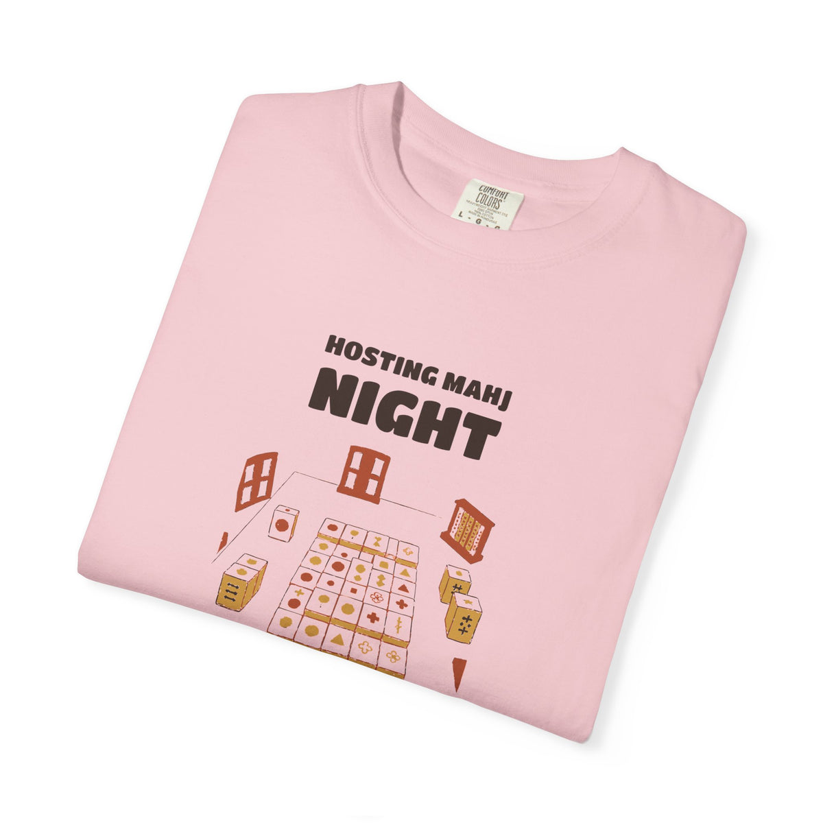 Funny Hosting Mahj Night Snacks Took Longer Than Setup Shirt