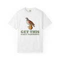 Party Guest Christmas Shirt - Get This Party Partridge Tee
