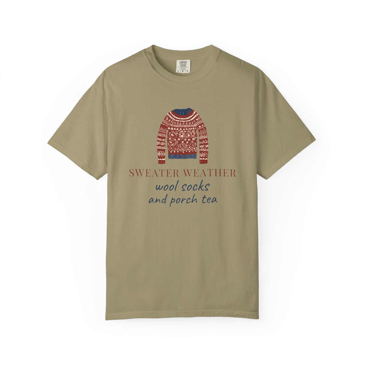 Fall Shirt - Sweater Weather Wool Socks And Porch Tea Tee