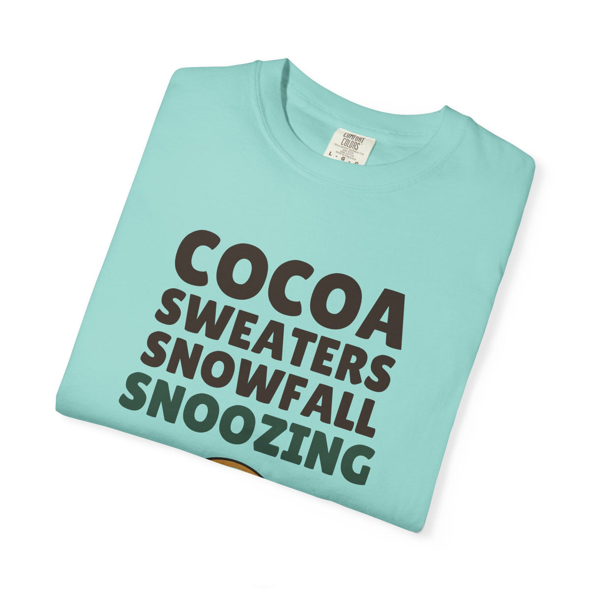 Cozy Christmas Shirt - Cocoa Sweaters Snowfall Snoozing Tee