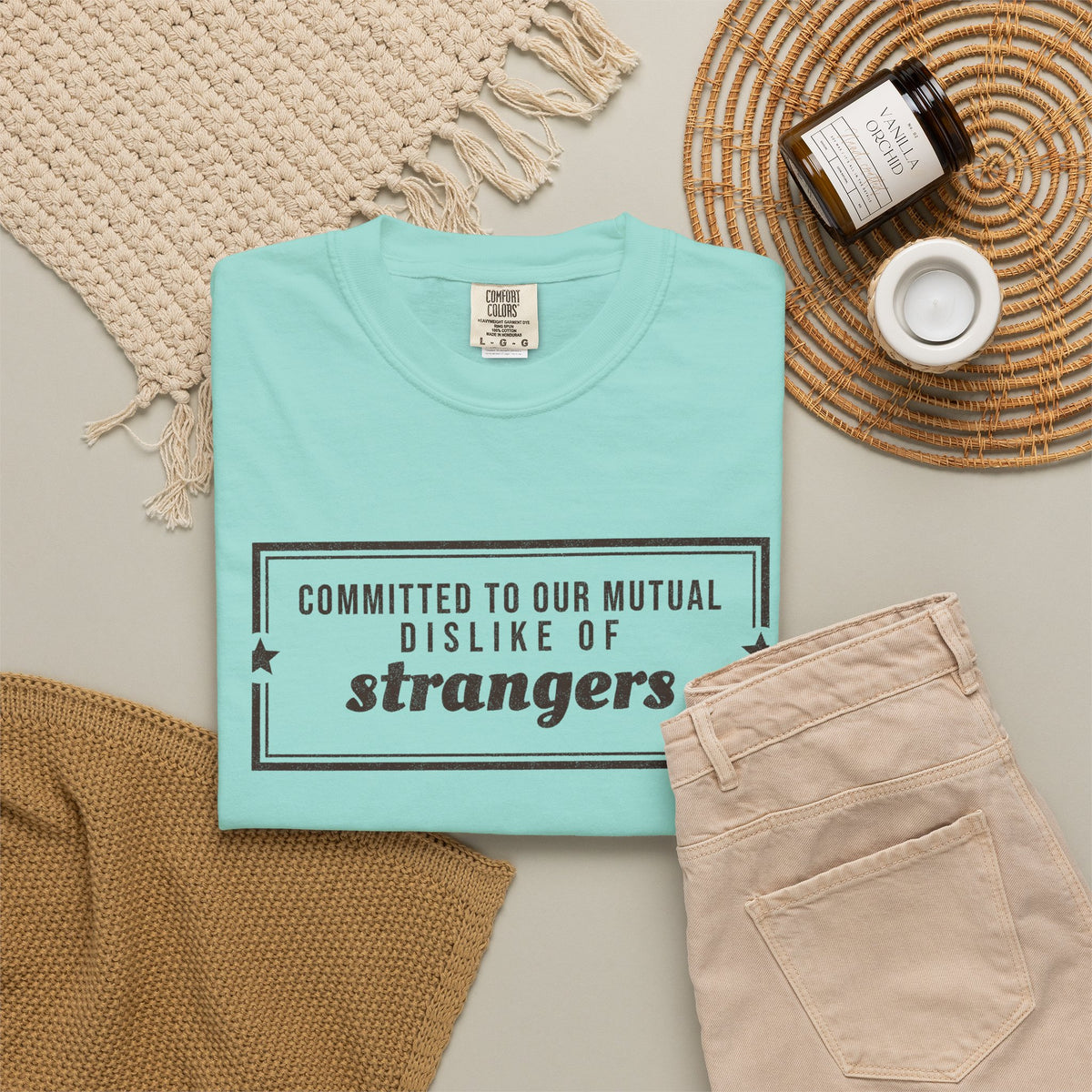 Gift Shirt - Committed to Our Mutual Dislike of Strangers
