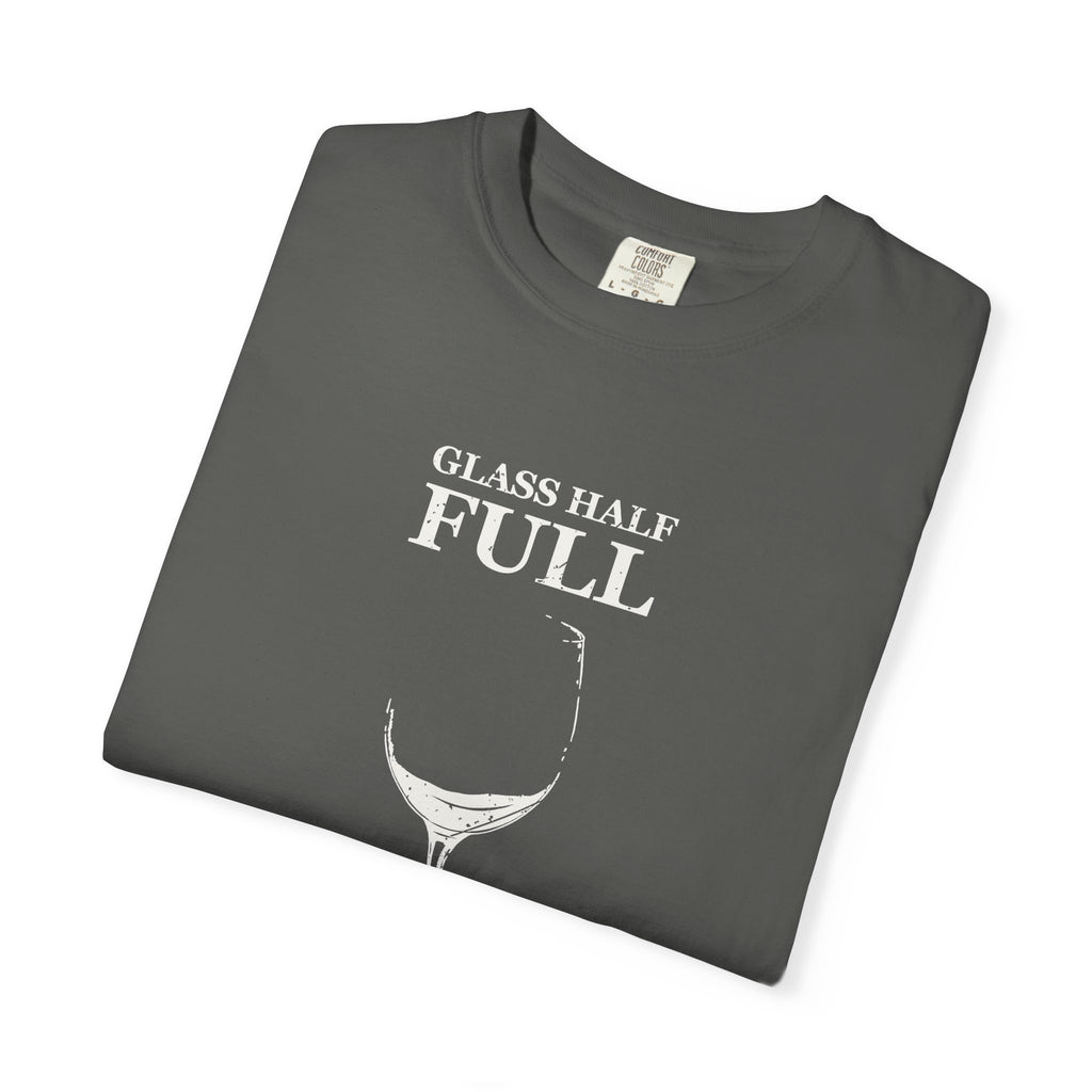 Glass Half Full for about a Minute Shirt Beer Drinker Tee