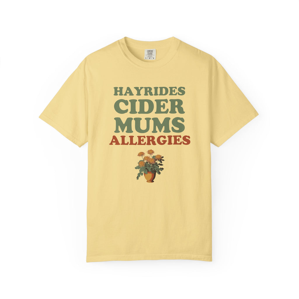Allergy Sufferer Fall Shirt - Hayrides Cider Mums Allergies Tee