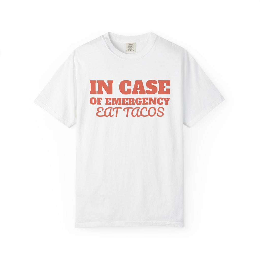 Foodie Gift Shirt - In Case of Emergency Eat Tacos Tee