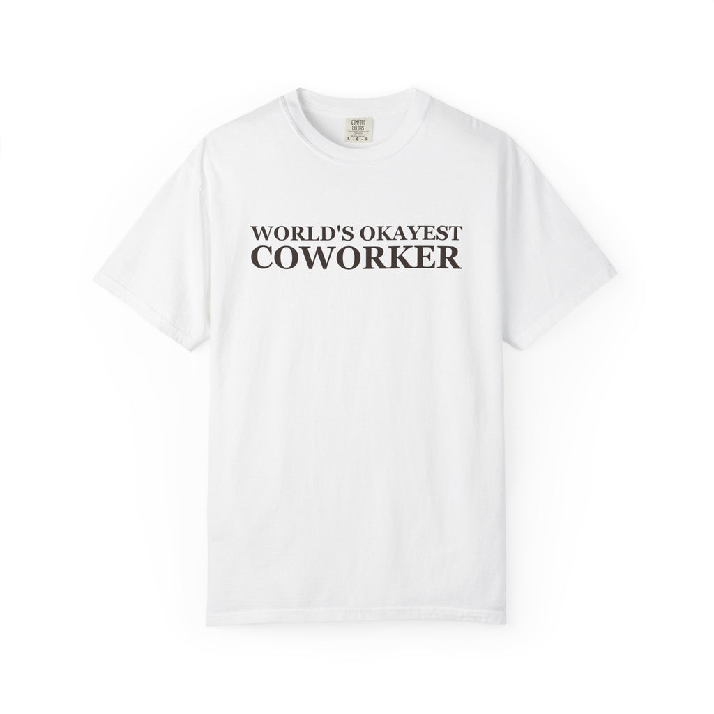 Coworker Gift Shirt - World's Okayest Coworker Tee