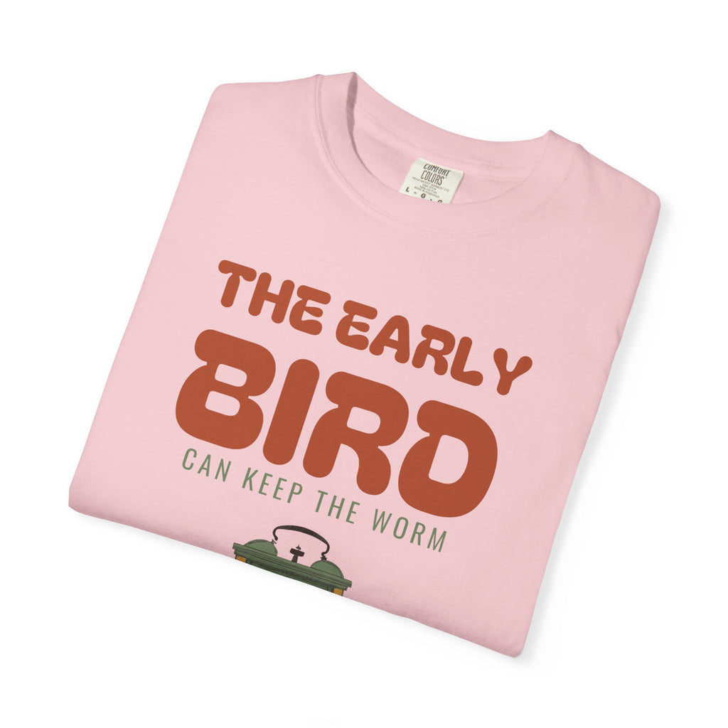 Early Bird Shirt - The Early Bird Can Keep the Worm Tee