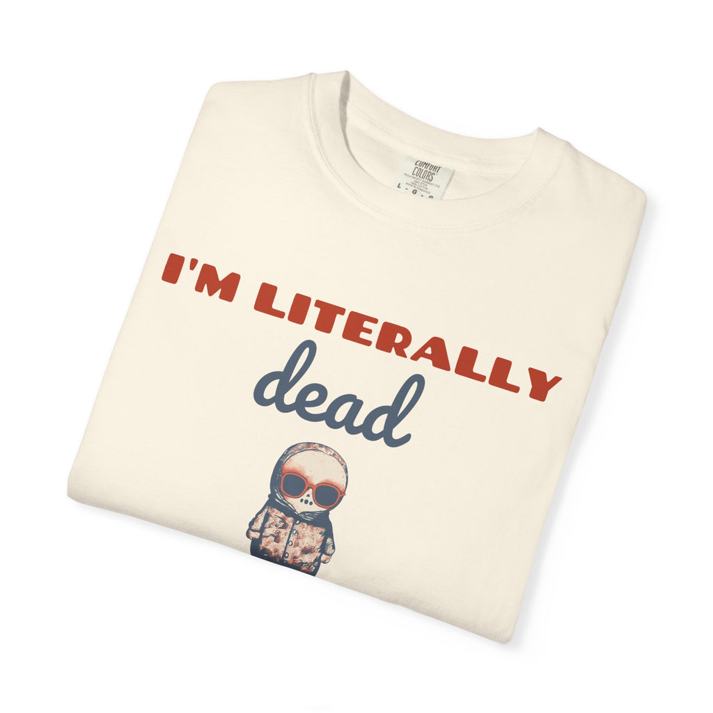Skeleton Halloween Shirt - I'm Literally Dead Tee