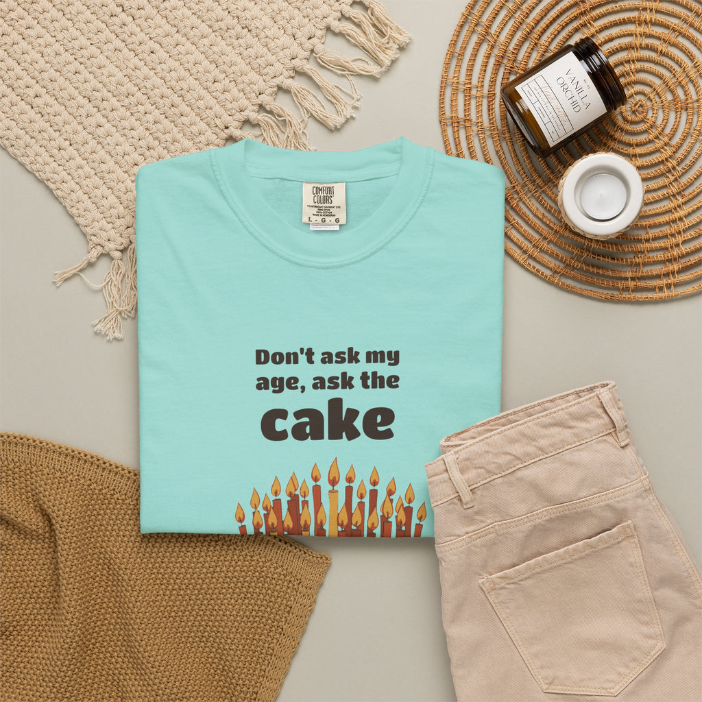 Women's Birthday Gift Shirt - Don't Ask My Age Ask the Cake Tee