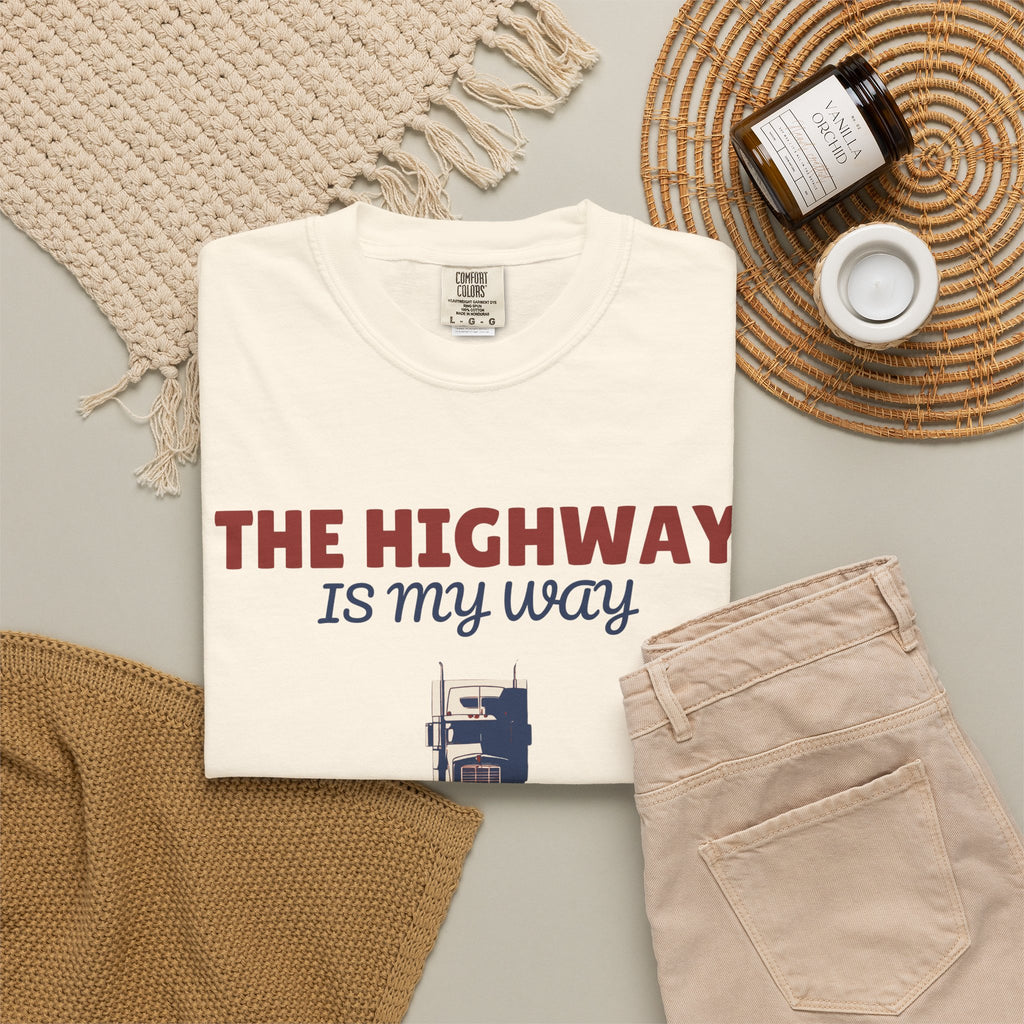 Truck Driver Shirt - The Highway is My Way Tee