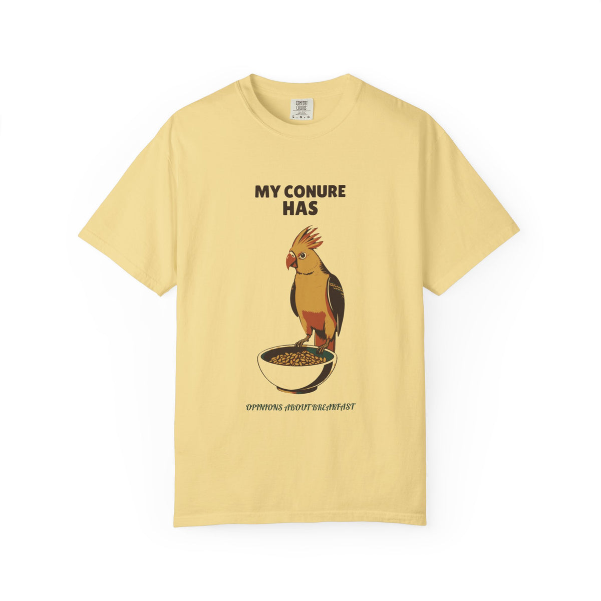 Picky Bird Owner Shirt - My Conure Has Opinions About Breakfast Tee