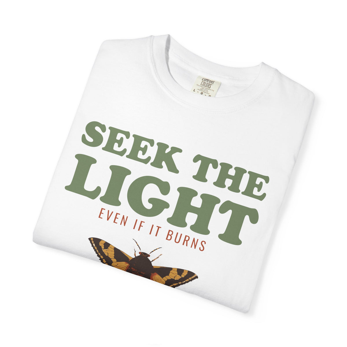 Entomology Gift Shirt - Seek the Light Even If It Burns Tee