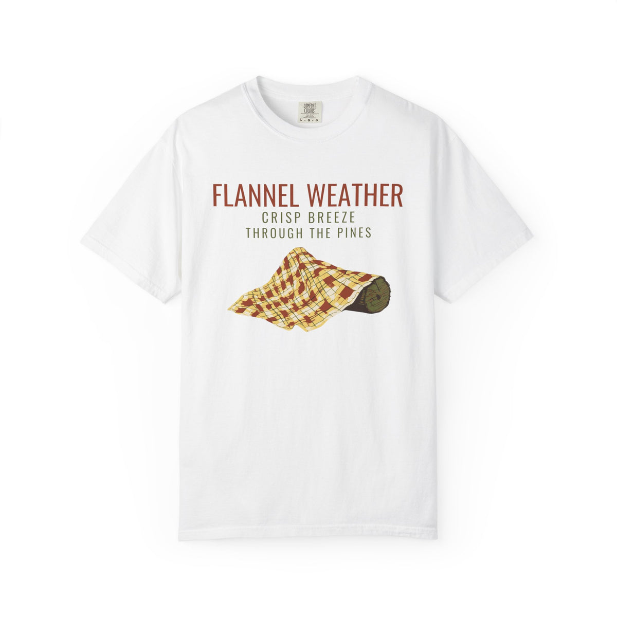 Fall Cabin Shirt - Flannel Weather Crisp Breeze Through the Pines