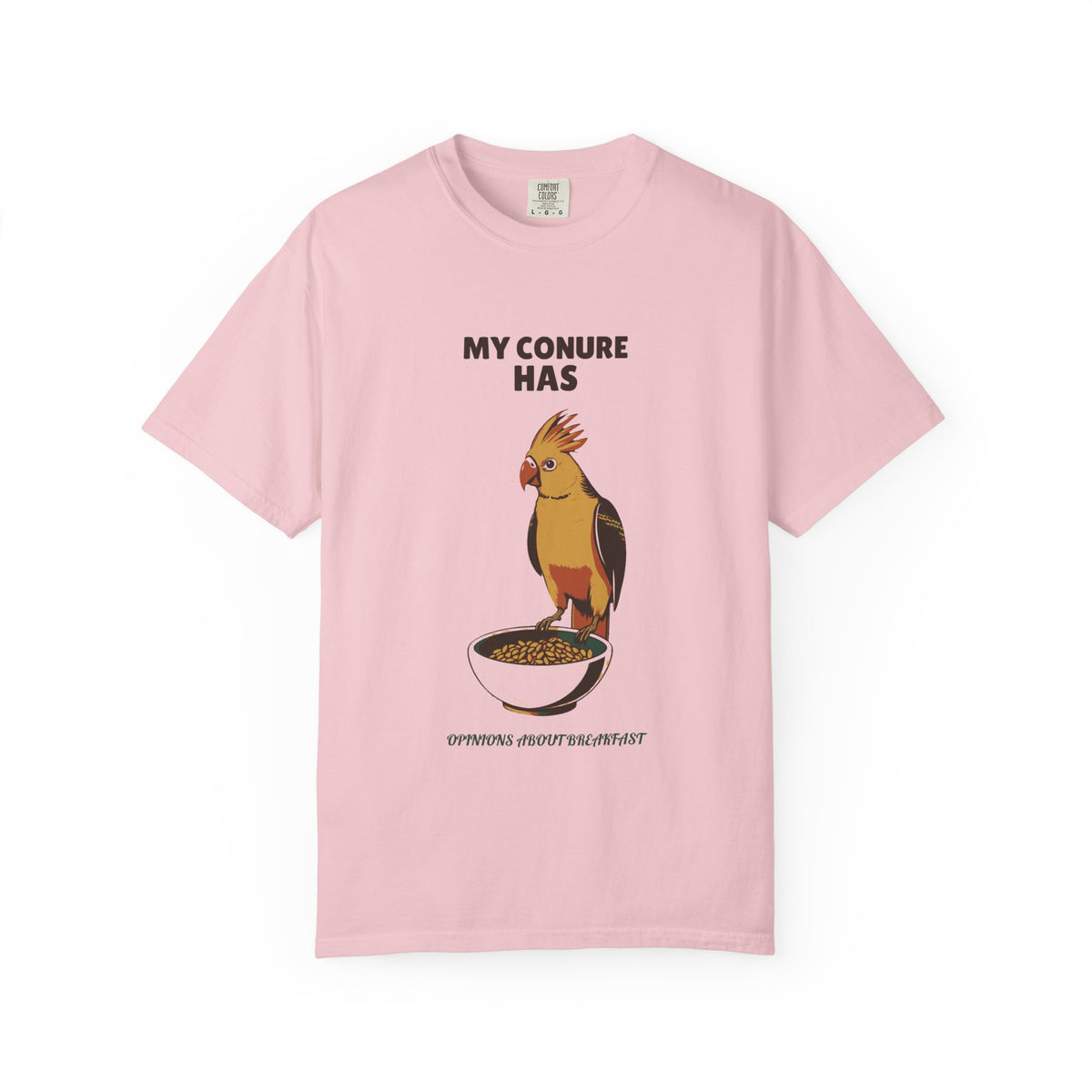 Picky Bird Owner Shirt - My Conure Has Opinions About Breakfast Tee