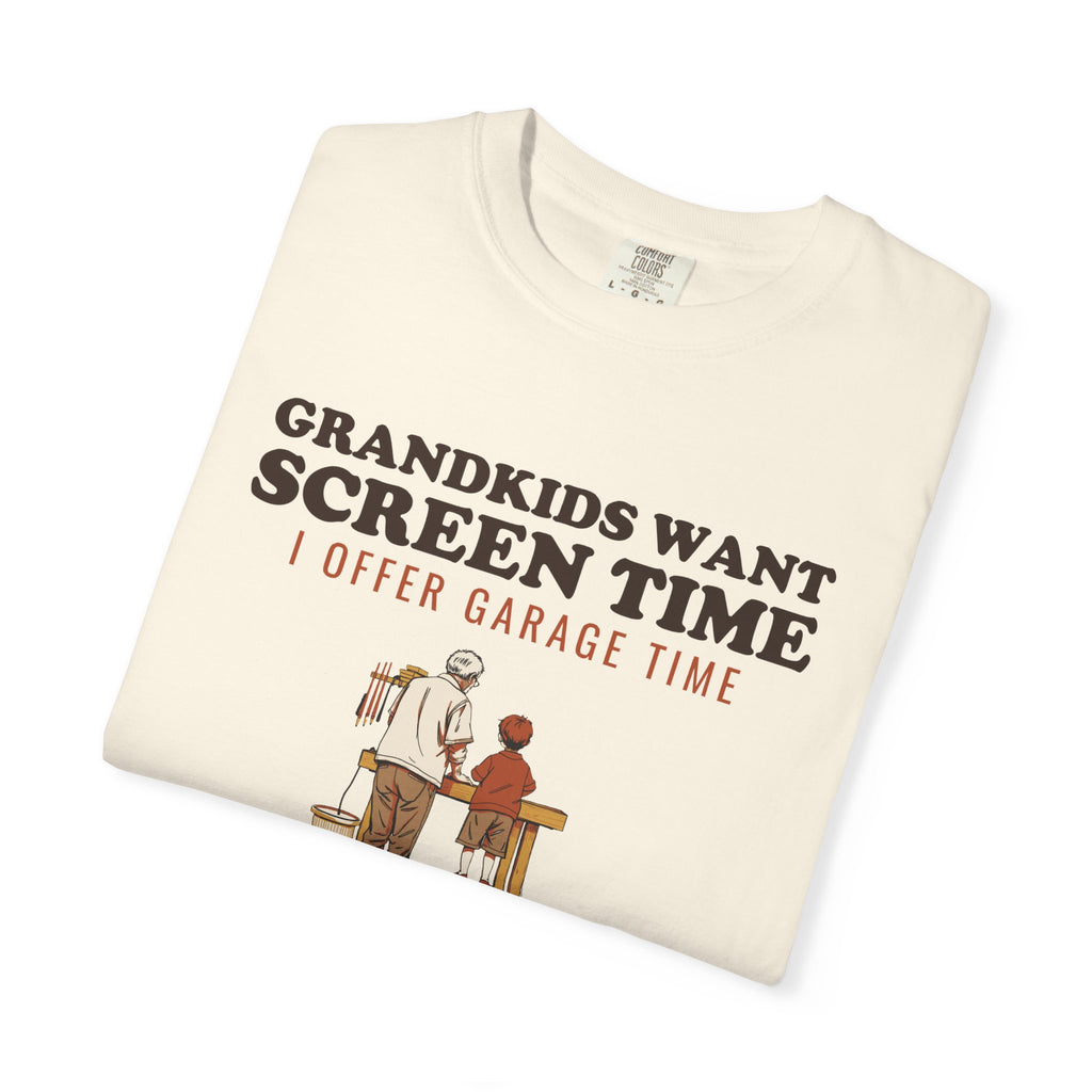 Grandkids Want Screen Time I Offer Garage Time Shirt Tee