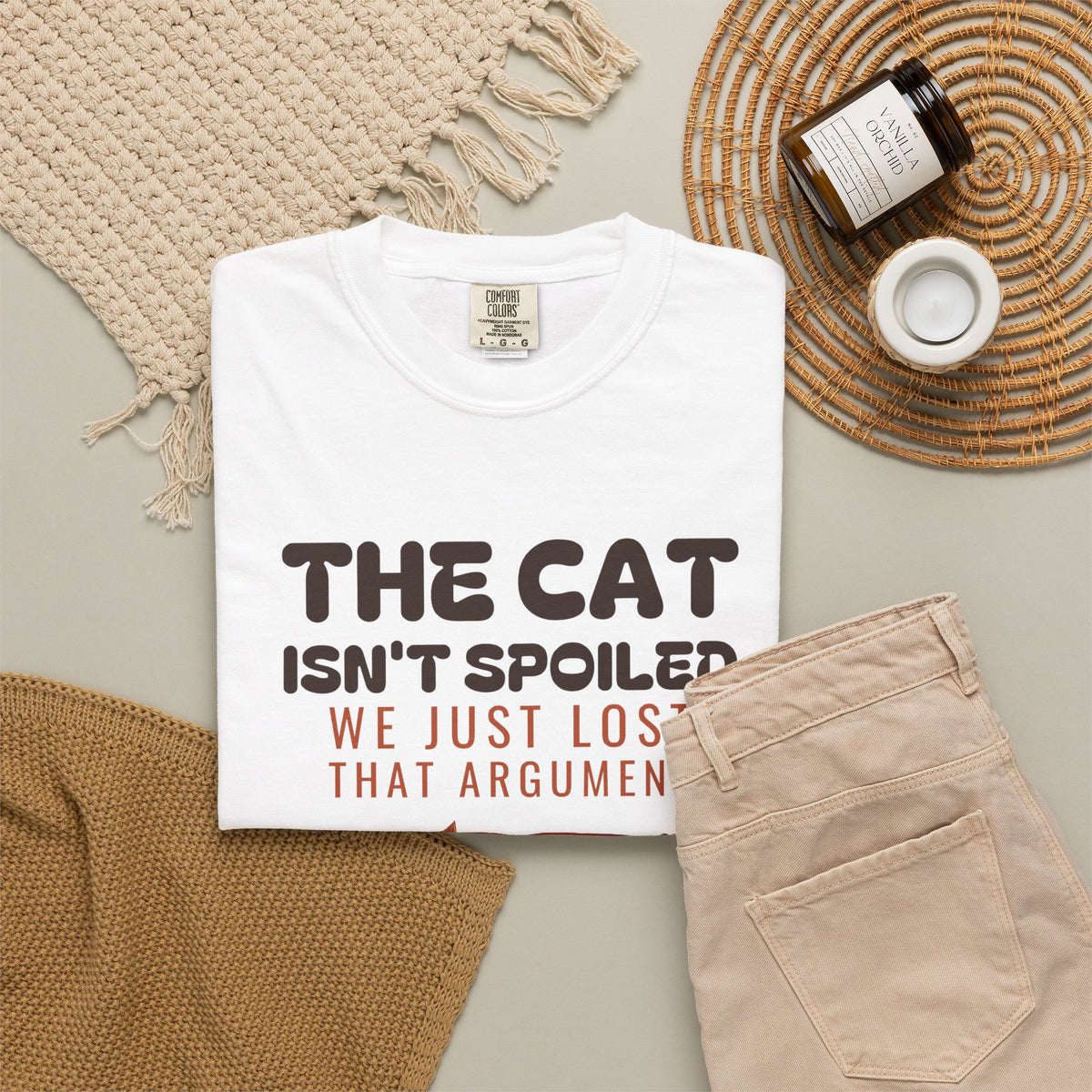 The Cat Isn't Spoiled We Just Lost That Argument Shirt Tee