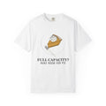 Family Dinner Attendee Thanksgiving Shirt - Full Capacity? Tee