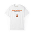 Perfectionist Shirt - Under Construction Permanently Tee