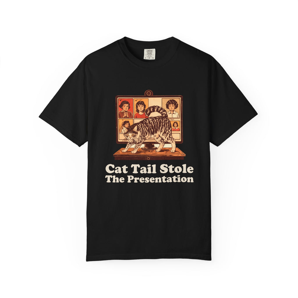 Remote Worker Gift Shirt - Cat Tail Stole the Presentation Tee