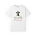Antique Collector Shirt - Who Died? and Left This Vintage Glassware