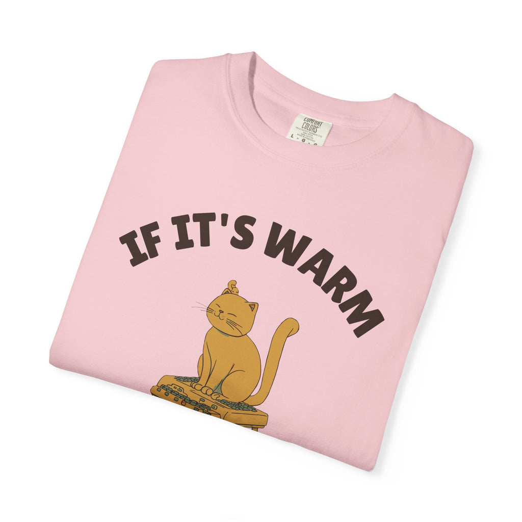 Remote Worker Shirt - If It's Warm I Sits Tee