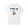 Desert Hiker Shirt - Thirsty for Adventure Mostly Just Thirsty