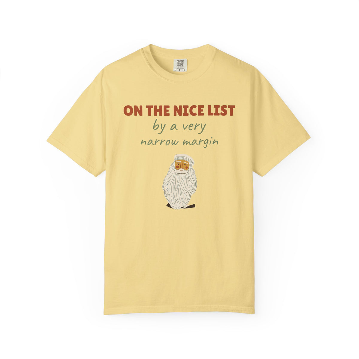 Christmas Shirt - On the Nice List by a Very Narrow Margin Tee