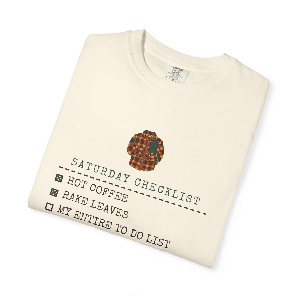 Fall Shirt - Saturday Checklist Hot Coffee Rake Leaves Tee