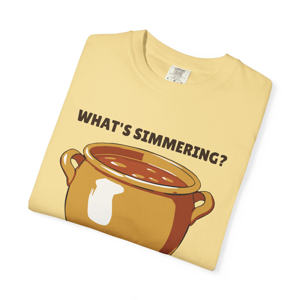 Obsessive Soup Maker During Fall Shirt - What's Simmering? Soup As