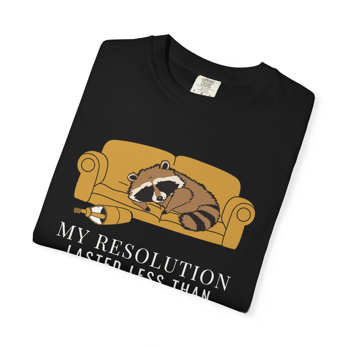 Funny My Resolution Lasted Less Than the Hangover Shirt