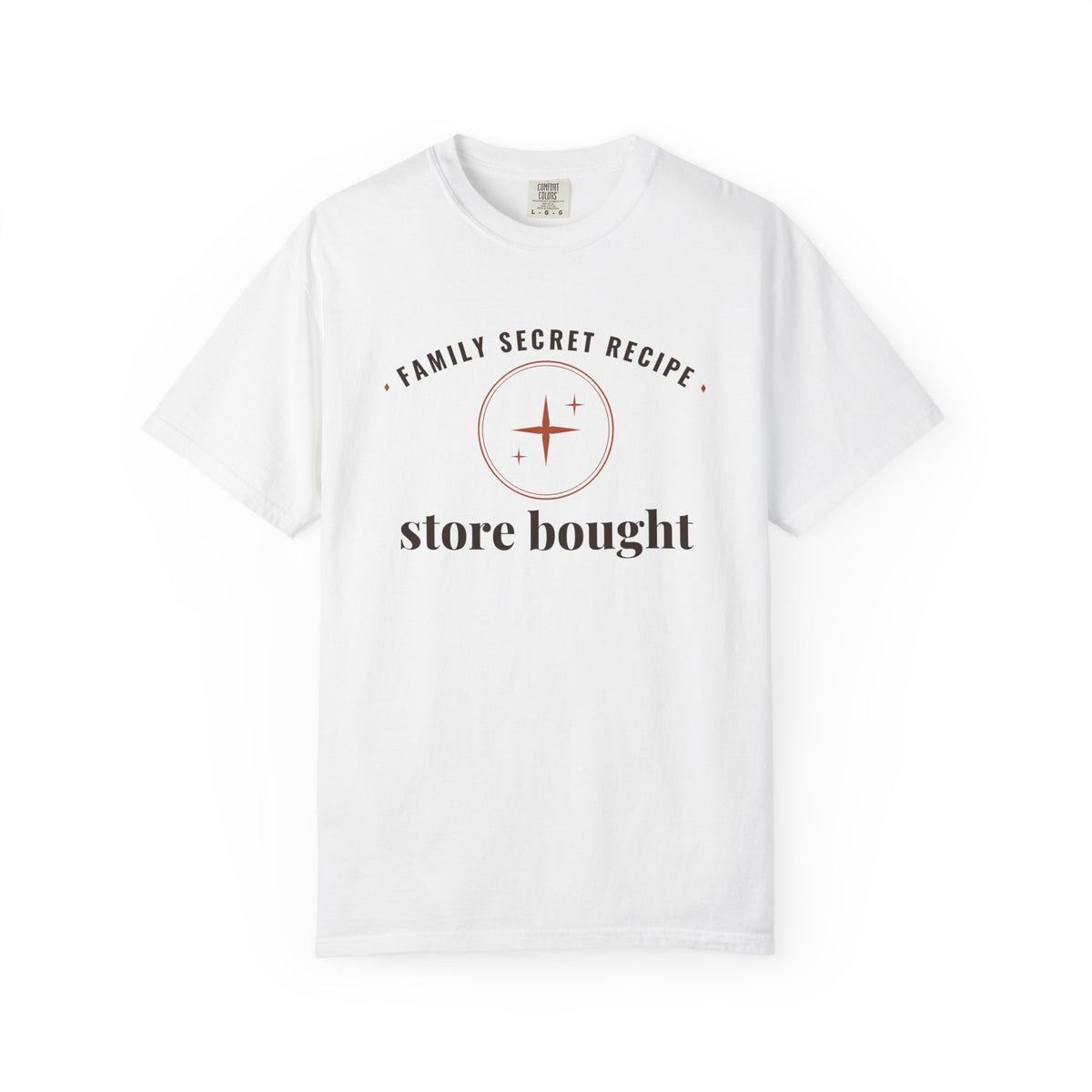 Christmas Host Gift Shirt - Family Secret Recipe Store Bought Tee