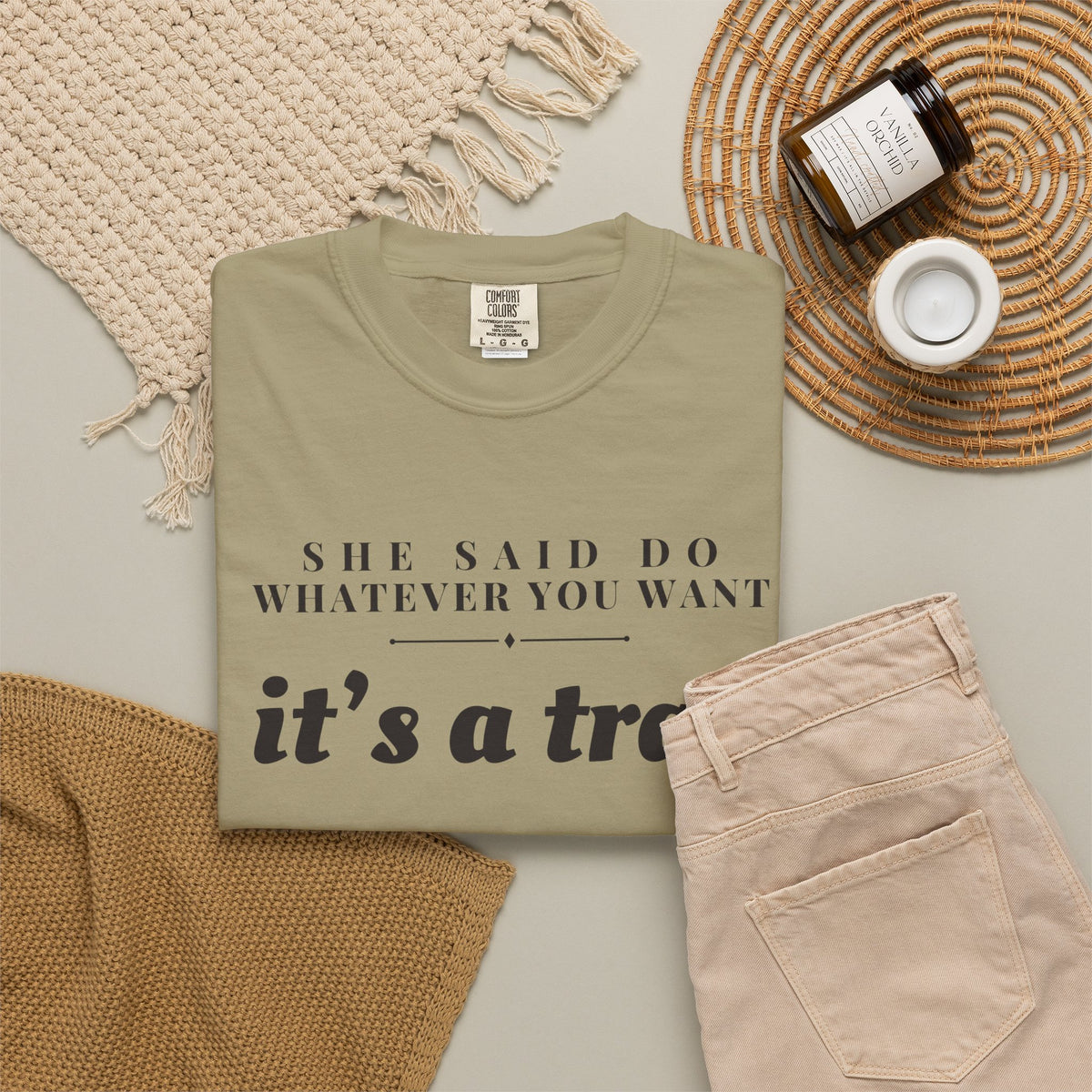 Husband Gift Shirt - She Said Do Whatever You Want It's a Trap