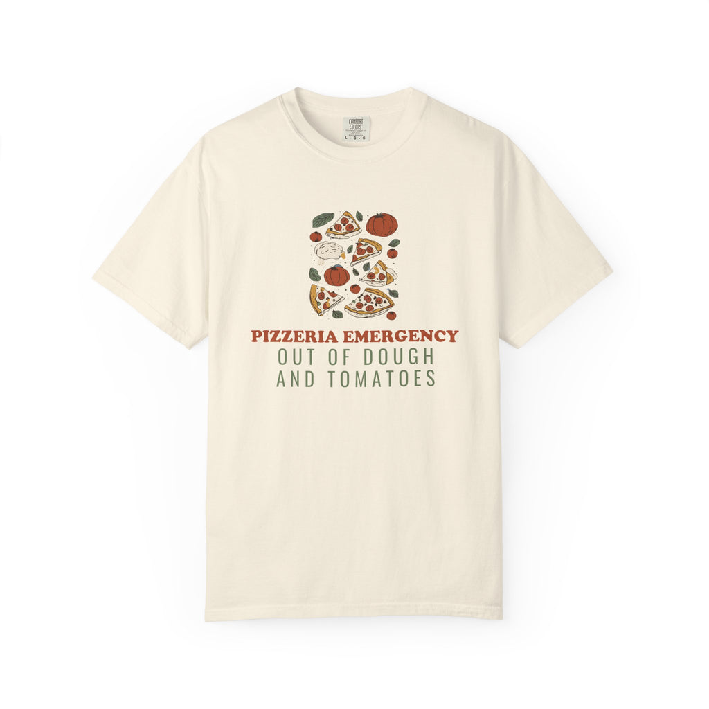 Pizza Lover Shirt - Pizzeria Emergency Out of Dough and Tomatoes Tee