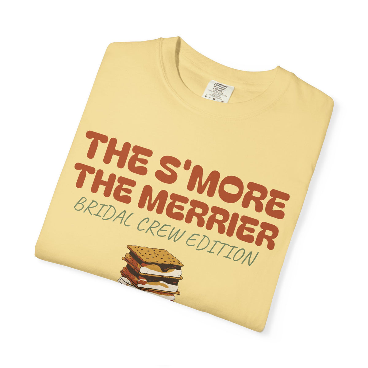 Bachelorette Party Shirt - The S'more the Merrier Bridal Crew Edition