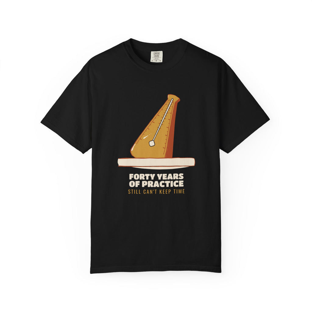 Band Nerd Nostalgia Shirt - Forty Years of Practice Still Can't Keep