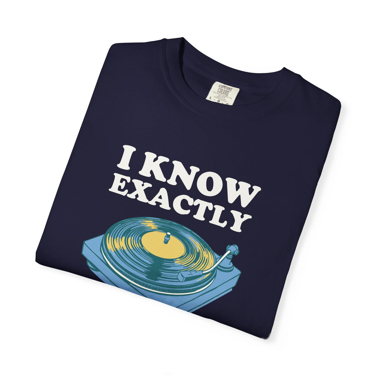 Funny I Know Exactly Where to Drop the Needle Shirt Tee
