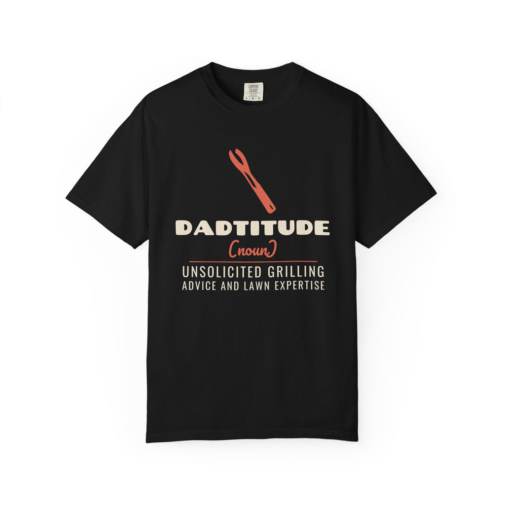 Grilling Dad Gift Shirt - Dadtitude Tee