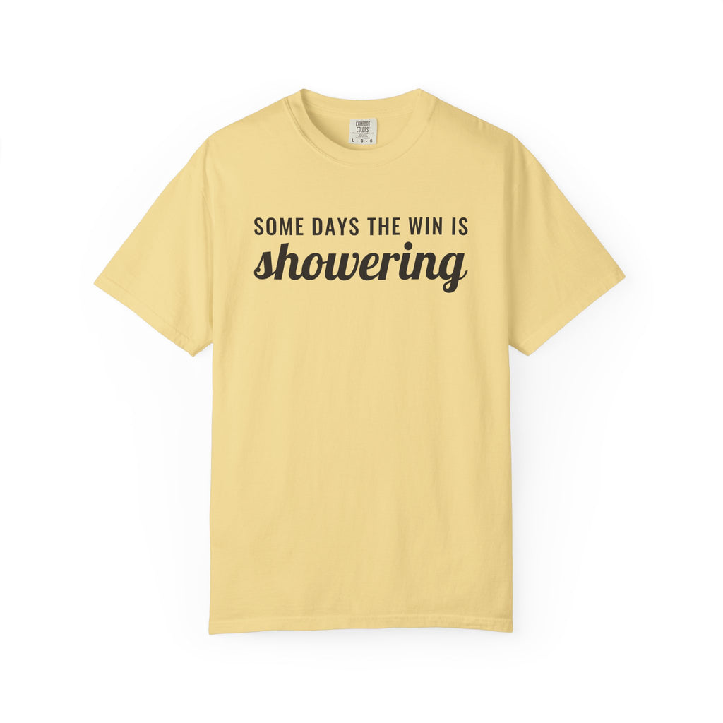 Mental Health Gift Shirt - Some Days the Win is Showering Tee