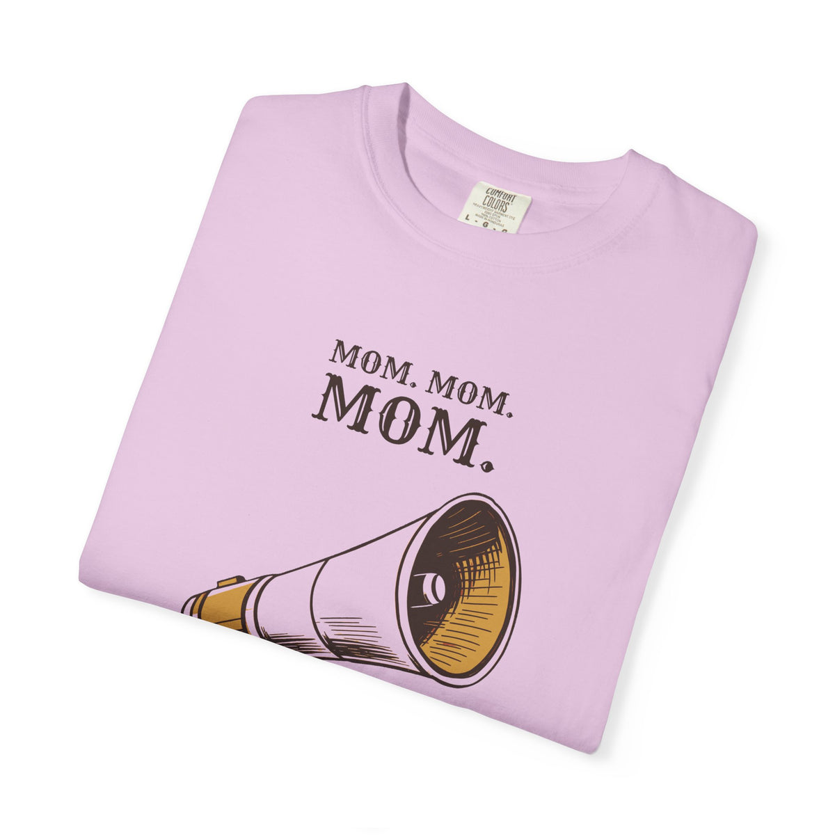 Mom. Mom. Mom. What? Nothing Shirt Tired Parent Tee