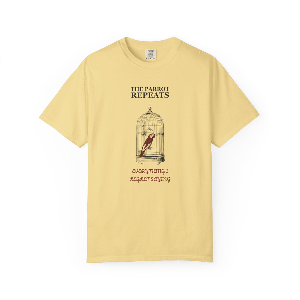 Funny The Parrot Repeats Everything I Regret Saying Shirt