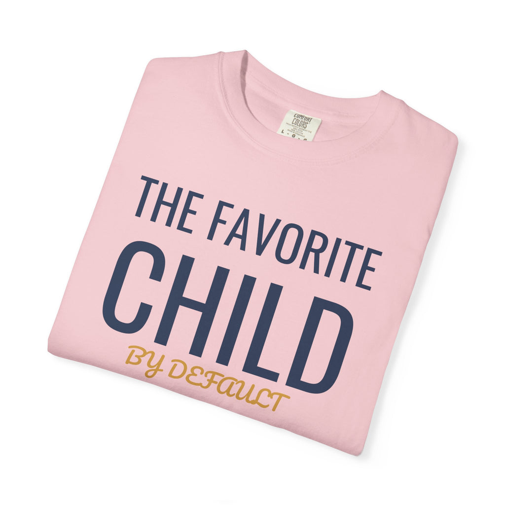 Funny Sibling Shirt - The Favorite Child by Default - Sibling Gift