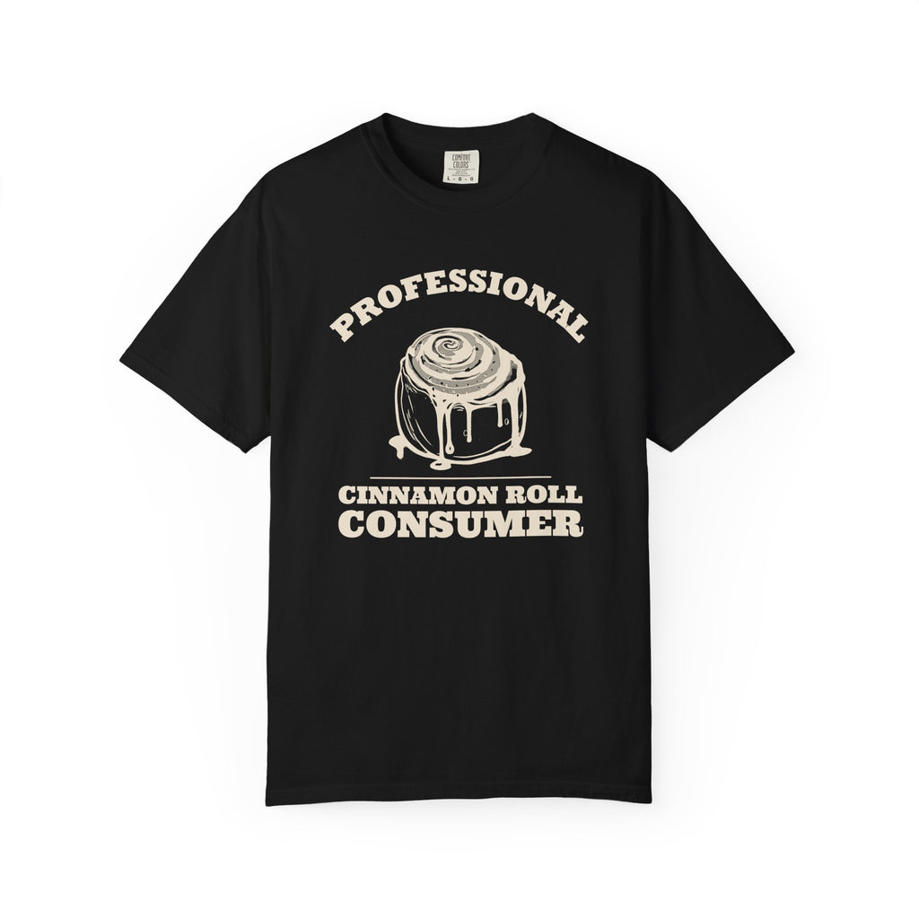 Funny Cinnamon Roll Lover Shirt - Professional Cinnamon Roll Consumer