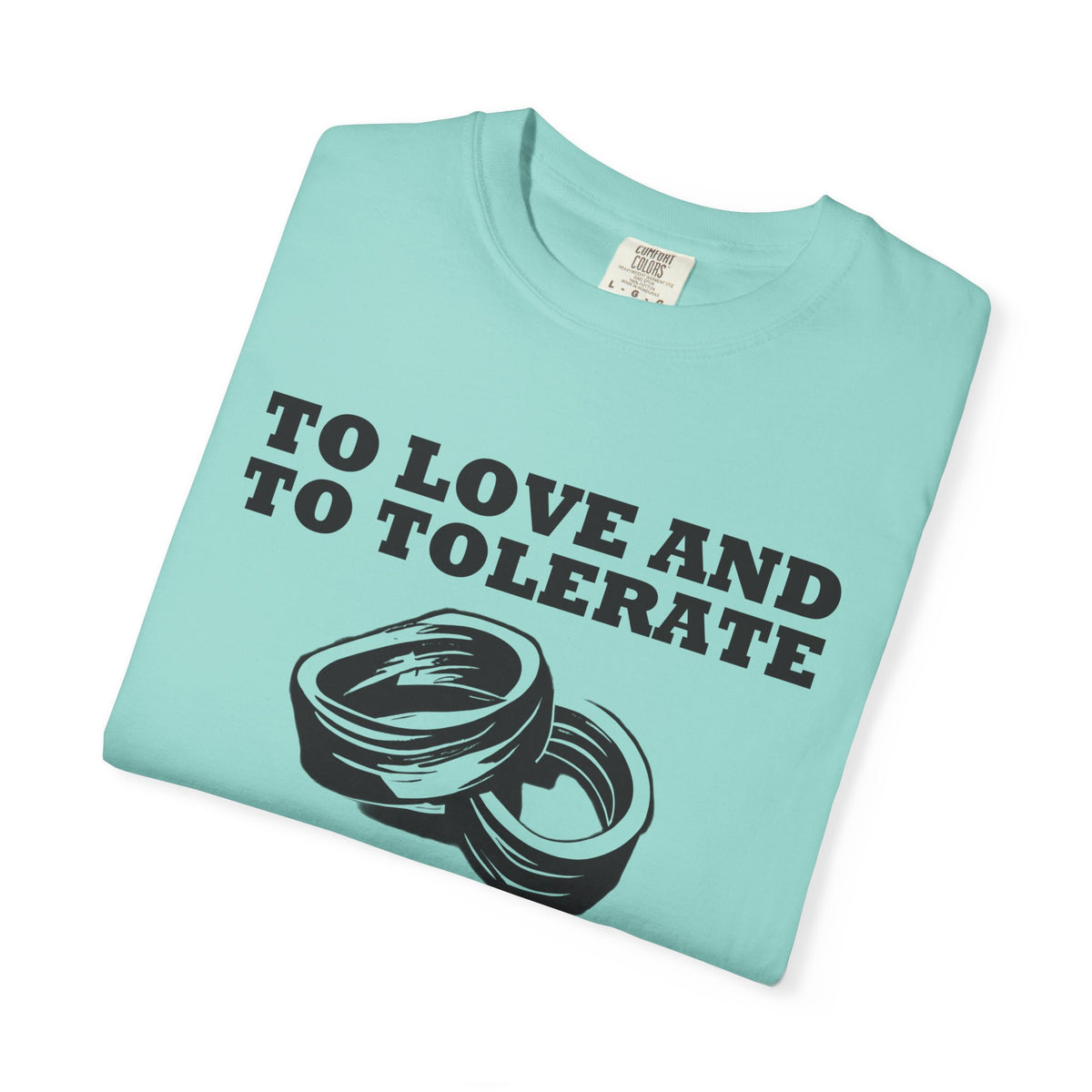 Valentine Couple Gift Shirt - To Love and to Tolerate Tee