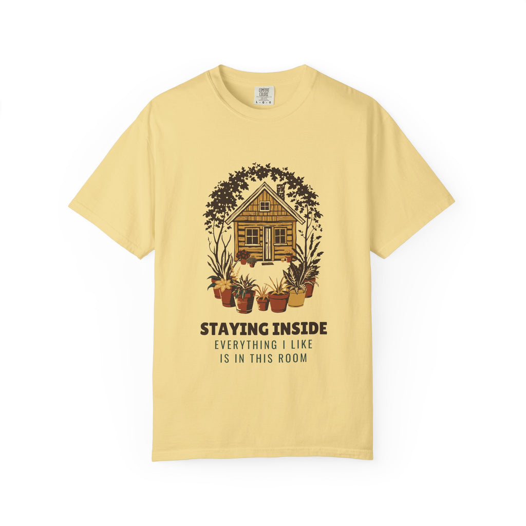 Homebody Shirt - Staying Inside Everything I Like Is in This Room Tee