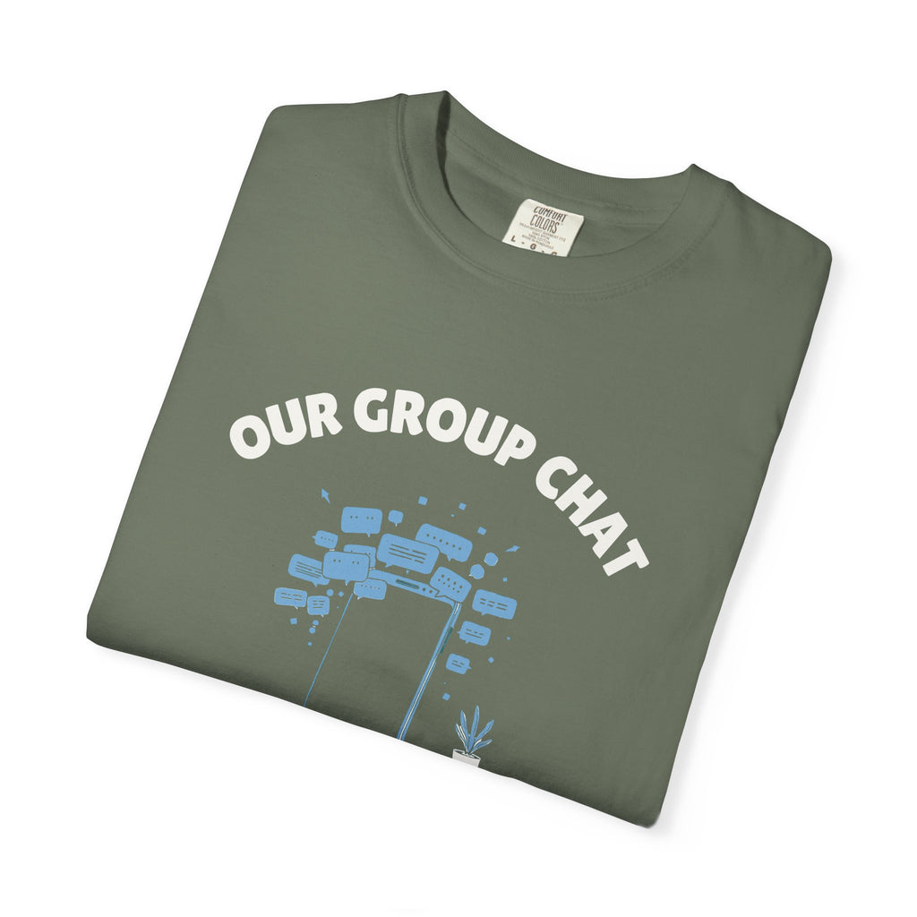 Funny Our Group Chat Has Officially Leaked Shirt Tee